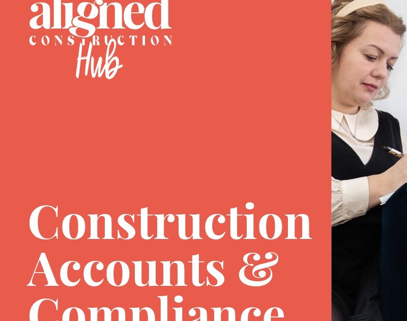 Construction accounts & compliance